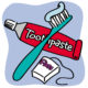 Brush your teeth and floss regularly